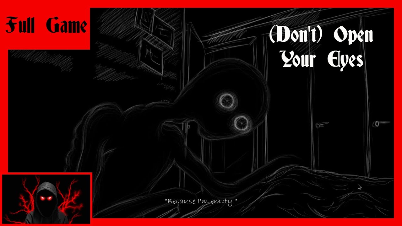 Me IRL - (Don't) Open Your Eyes Full Game - YouTube