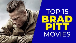 Top 15 Brad Pitt Movies | Film List | Sobak Pakhi
