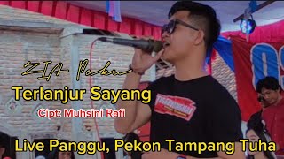 Lagu Lampung Populer 2023 || TERLANJUR SAYANG _ Zia Paku Cipt: Muhsinin Rafi