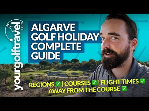 ALGARVE GOLF HOLIDAYS: COMPLETE GUIDE, TRAVEL TIPS & COURSE REVIEWS