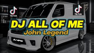 DJ ALL OF ME - JOHN LEGEND By DJ APRI AL GHIFARI ( FULL HOREG ) Remix Terbaru 2026 Tiktok viral