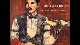 Screaming Trees - Ash Grey Sunday