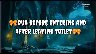 Dua Before entering toilet and after leaving toilet
