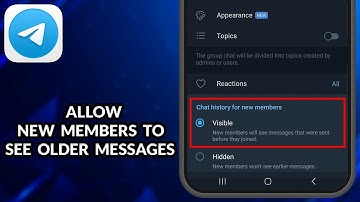 How To Allow New Members To See Older Messages In Telegram