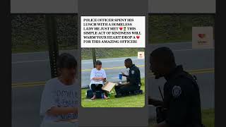Police Officer Skips His Lunch Break to Sit With a Homeless Woman He Just Met ❤️👮