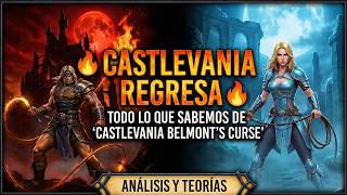 NUEVO CASTLEVANIA CONFIRMADO 🔥 Belmont's Curse | Historia, Gameplay y ¿Sonia Belmont?