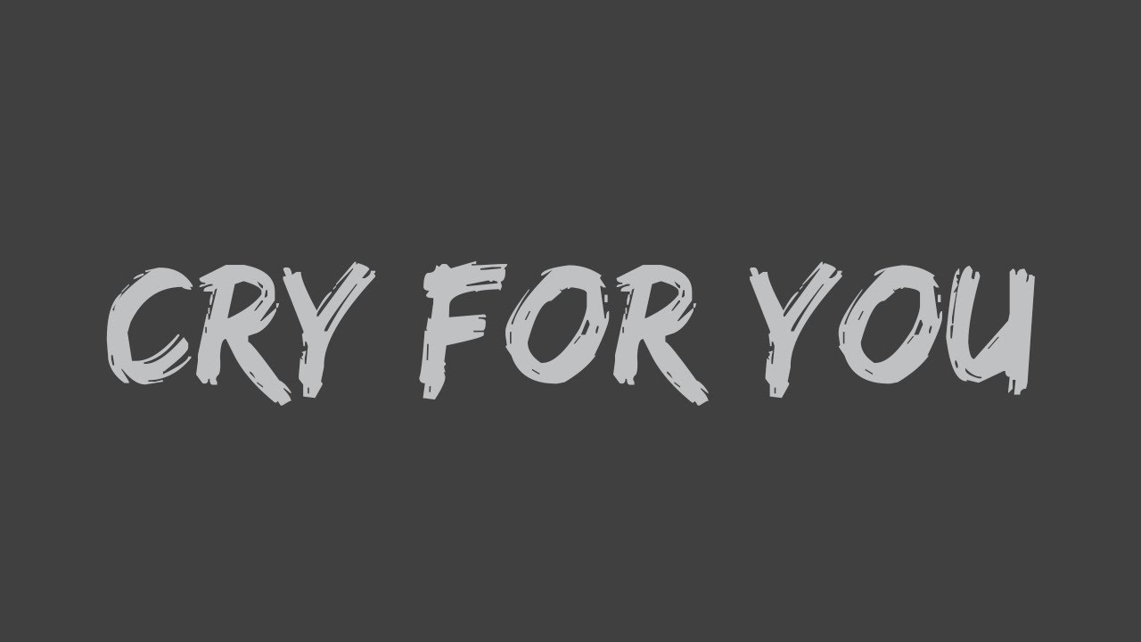 September Cry For You (Lyrics) YouTube