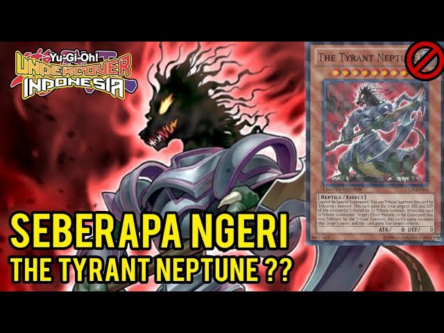 Alasan The Tyrant Neptune Forbidden di Yu-Gi-Oh! class=