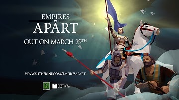 Empires Apart - Trailer   ||   Out on March 29th!