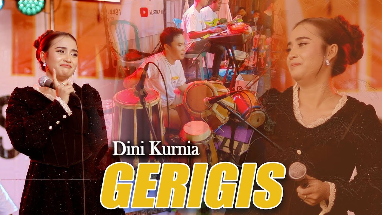 GERIGIS - DINI KURNIA ll VERSI MUSTIKA  ll SUNAN KENDANG feat TASYA DIVA KENDANG