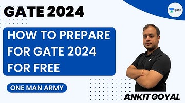 How to prepare for GATE 2024 for free??🤔🤔 | Ankit Goyal #ankitese #onemanarmy