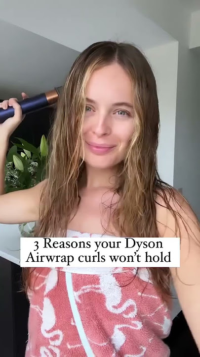 Why your Dyson Airwrap curls won’t hold! #dysonairwrap #dysonairwraptips #alananoelle #curls