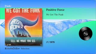 1979 | Positive Force - We Got The Funk |[ Funk ]|