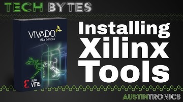 #1 TechBytes | How to Install Vivado and Vitis