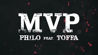 Philo - MVP feat. Toffa (prod. Sec2nd)