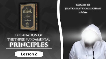 L2 - Concise Explanation of Usul Ath-Thalathah [Shaykh Haytham Sarhan]