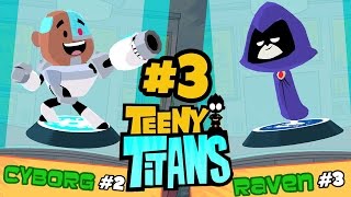 Teeny Titans - Unlock Cyborg l Raven - iOS / Android - Gameplay Part 3