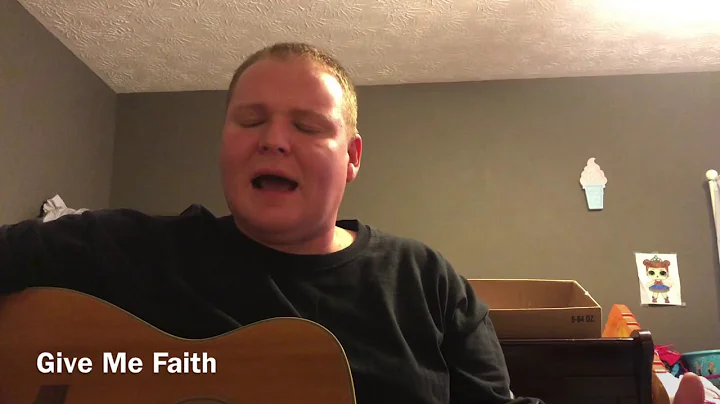 Give Me Faith