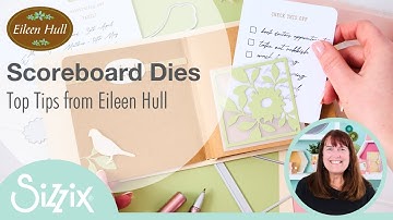 Using Sizzix Scoreboard Dies - Easy Tips & Tricks using Matboard with Eileen Hull