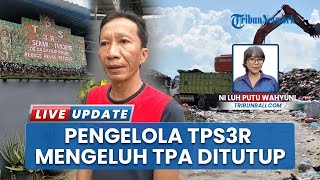 TPA Sampah Suwung Denpasar Bali akan Ditutup, Pengelola TPS3R Sekar Tanjung Sanur Kauh Mengeluh