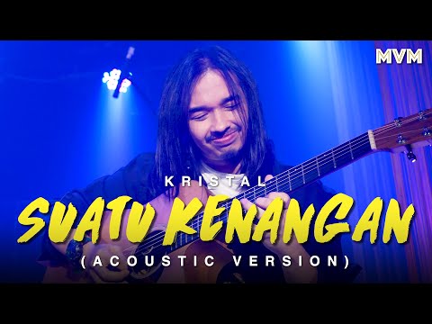 Kristal Suatu Kenangan Versi Akustik