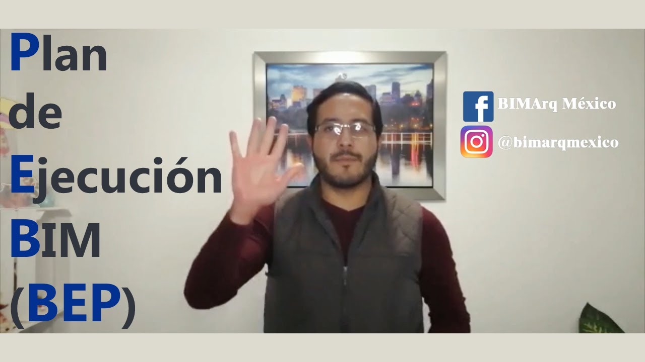 ¿Qué es el Plan de Ejecución BIM (BEP)? - YouTube