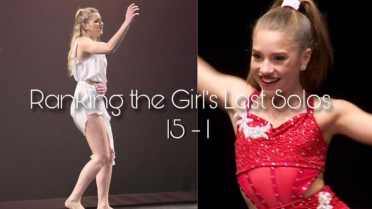 Ranking the Girl’s Last Solos | Dance Moms