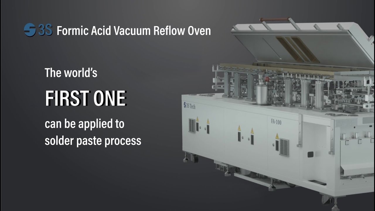 3S Formic Acid Vacuum Reflow Oven YouTube