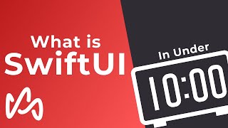 What Is SwiftUI? | In Under 10 Minutes