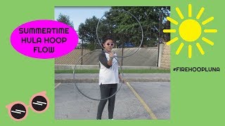 SUMMERTIME HOOP FLOW