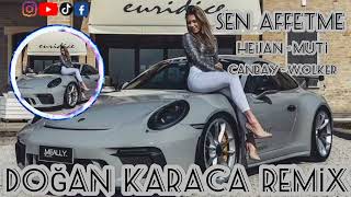 DOĞAN KARACA - HEİJAN - MUTİ - CANBAY - WOLKER { SEN AFFETME } REMİX Resimi