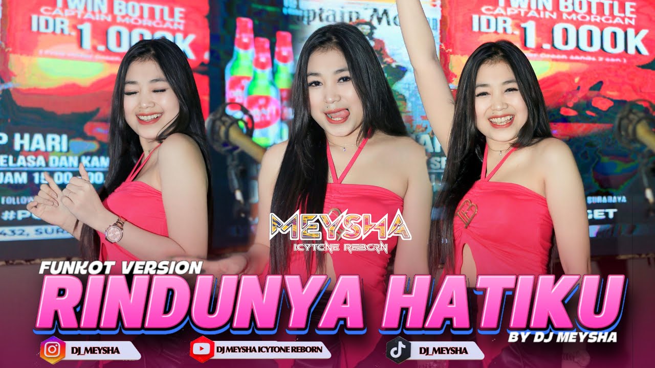 RINDUNYA HATIKU - COVER FUNKOT VERSION BY DJ MEYSHA
