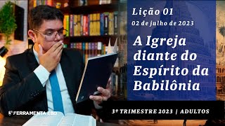 EBD Lição 01 | 3º Trimestre de 2023 Subsídios Escola Bíblica Dominical Murilo Alencar