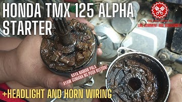 BAKIT AYAW GUMANA NG STARTER + HEADLIGHT AND HORN WIRING HONDA TMX 125 ALPHA