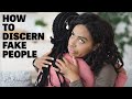 HOW TO DISCERN FAKE PEOPLE