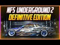 NFS: UNDERGROUND 2 | DEFINITIVE EDITION | СОВРЕМЕННАЯ ГРАФИКА