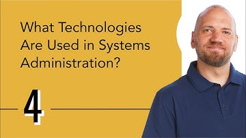 What Technologies Are Used in System Administration?