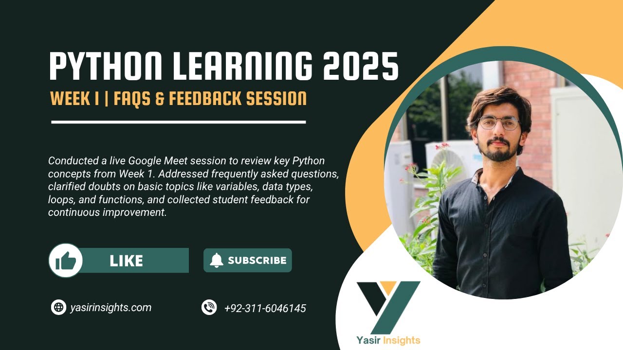 Python Learning 2025 – Week 1 | FAQs & Feedback Session