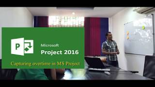 MS Project Professional 2016 | How to capture overtime | Tutorial by Biswajit Das