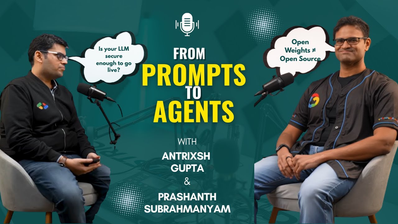 🎙️ FROM PROMPTS TO AGENTS 🤖 | OPEN WEIGHTS ≠ OPEN SOURCE 🔍 | SECURE YOUR LLMs NOW.