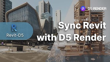 D5 Render-Revit Quick Start Guide | Sync Revit with D5