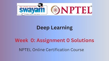 NPTEL Deep Learning - IIT Ropar Week 0 Assignment Solution | January - April 2025 | IIT Ropar