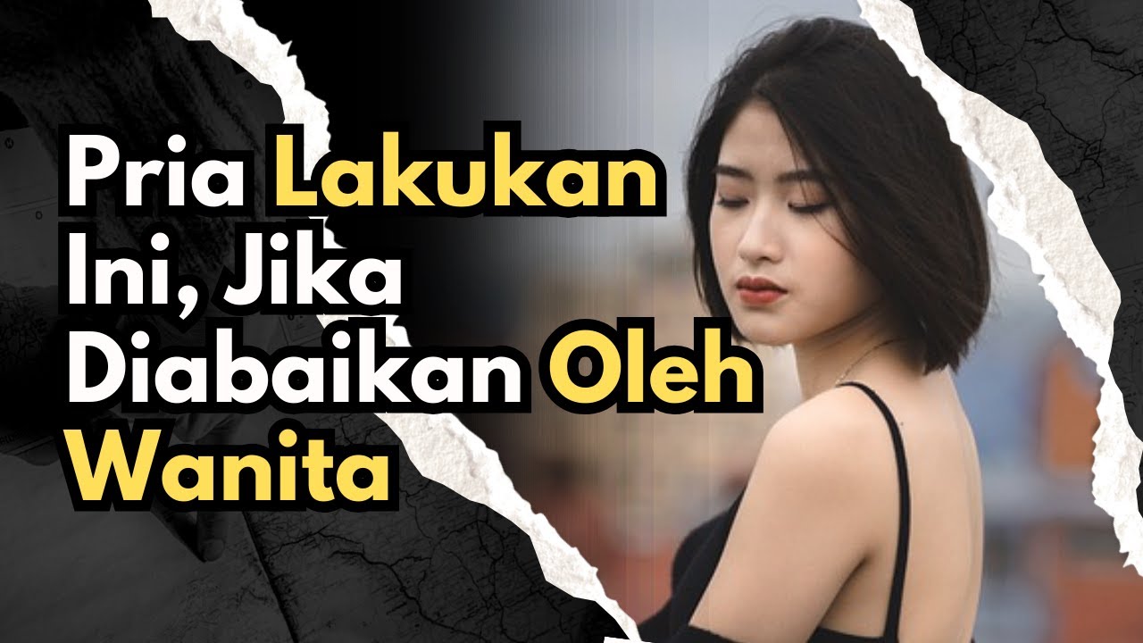 Yang Seharusnya Kamu Lakuin Ketika Diabaikan Seorang Cewek - Petikan Hati