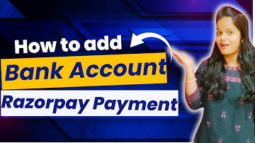 How to add Bank Account Details With Razorpay Payment Gateway? Link Bank with Razorpay #razorpay