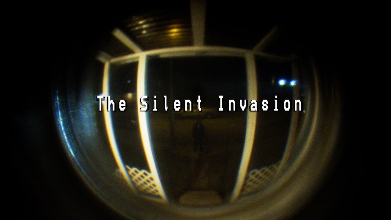 The Silent Invasion