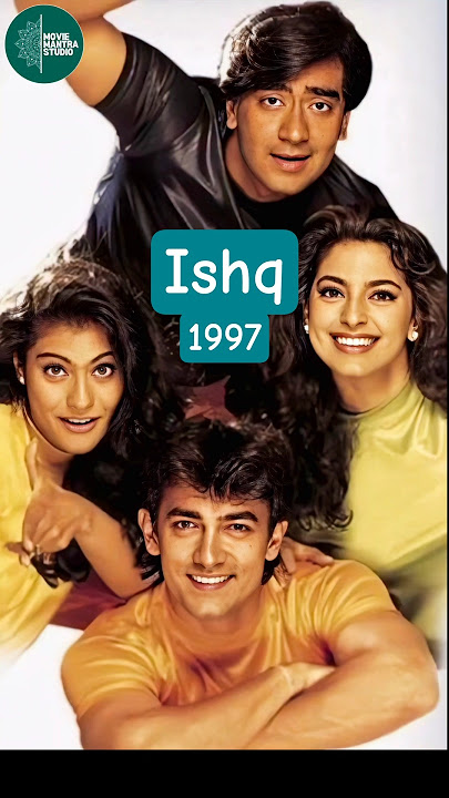 ishq | 1997 | Ajay devgan | kajol | Amir Khan | juhi Chawla | classic hit movie | love | comdy drama