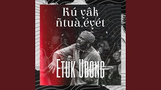 Kú Yâk Ñtuà Éyét