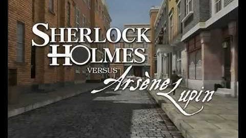 SHERLOCK HOLMES IV : SHERLOCK HOLMES vs ARSENE LUPIN / NEMESIS  -  Debut Trailer