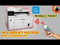 Hp Laserjet Pro M227fdw Configure Wifi Router | Print Mobil App Hp Smart.