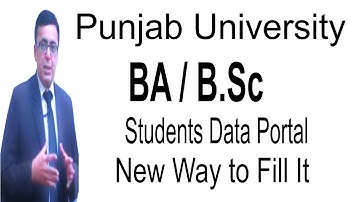 How to Fill BA/B.Sc Students Data Portal | Punjab University